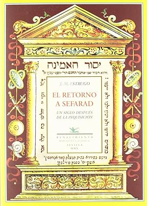 Image du vendeur pour El retorno a Sefarad. Un siglo despus de la Inquisicin. Prlogo de Jorge Domingo mis en vente par Pali