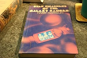 Seller image for Star Smashers of the Galaxy Rangers for sale by SGOIS