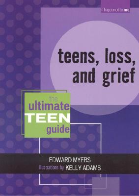 Seller image for Teens, Loss, and Grief: The Ultimate Teen Guide (Paperback or Softback) for sale by BargainBookStores