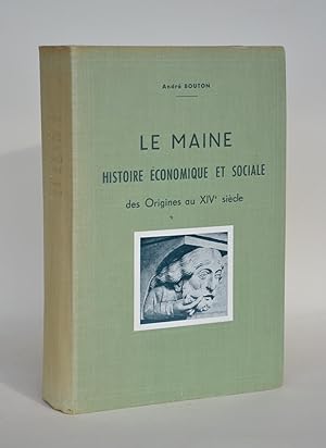 Image du vendeur pour Le Maine, Histoire conomique et Sociale, Des Origines Au XIVe Sicle mis en vente par Librairie Raimbeau