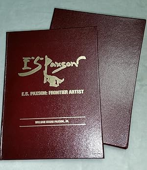 Seller image for E.S. Paxson: Frontier Artist for sale by Lloyd Zimmer, Books and Maps