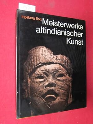 Image du vendeur pour Meisterwerke altindianischer Kunst : die Sammlung Ludwig im Rautenstrauch-Joest-Museum Kln. [D. zeichn. Ausarbeitung d. Karten u. Glossare sowie der Repro.-vorl. f.d. Wiedergabe d. Ornamente u. Schmuckleisten gestaltete Theo Kleppe.] mis en vente par Versandantiquariat buch-im-speicher