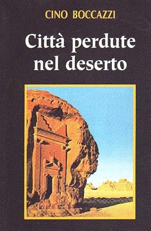 Seller image for Citt perdute nel deserto for sale by Laboratorio del libro
