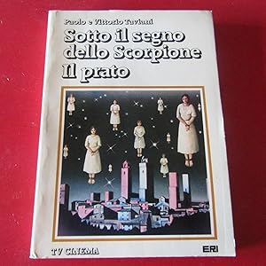 Seller image for Sotto il segno dello Scorpione - Il prato Sceneggiatura for sale by Antonio Pennasilico