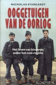 Seller image for Ooggetuigen Van De Oorlog. Het leven van kinderen onder het nazi-regime for sale by Klondyke