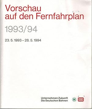 Imagen del vendedor de Vorschau auf den Fernfahrplan 1993/94 // Long Distance Timetable Preview 1993/94. a la venta por Antiquariat Fluck