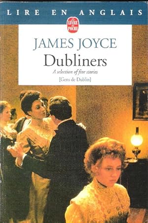 Immagine del venditore per Dubliners : A Selection of Five Stories - Gens De Dublin -. venduto da Au vert paradis du livre