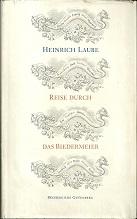 Image du vendeur pour Reise durch das Biedermeier. Herausgegeben und mit einem Nachwort von Franz Heinrich Krber. mis en vente par Antiquariat Axel Kurta