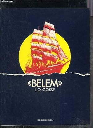 Imagen del vendedor de LE BELEM OU LE DESTIN D'UN NAVIRE. a la venta por Le-Livre