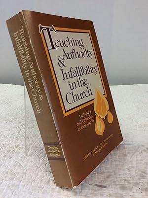 Imagen del vendedor de TEACHING AUTHORITY AND INFALLIBILITY IN THE CHURCH: Lutherans and Catholics in Dialogue VI a la venta por Kubik Fine Books Ltd., ABAA