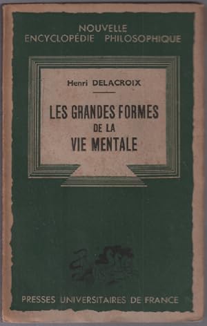 Les grandes formes de la vie mentale