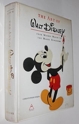The Art of Walt Disney: From Mickey Mouse to the Magic Kingdom