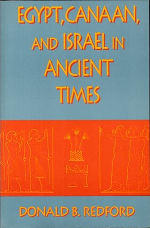 Bild des Verkufers fr Egypt, Canaan, and Israel in Ancient Times zum Verkauf von Kenneth Mallory Bookseller ABAA