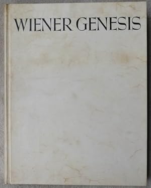 Die Wiener Genesis. Nationalbibliothek in Wien. Farbenlichtdruckfaksimile der griechischen Bilder...