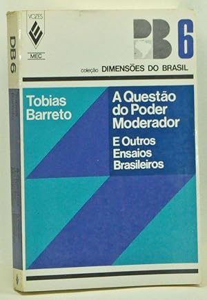 Seller image for A Questo do Poder Moderador e Outros Ensaios Brasileiros for sale by Cat's Cradle Books