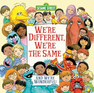 Image du vendeur pour We're Different, We're the Same (Sesame Street) (Hardback or Cased Book) mis en vente par BargainBookStores
