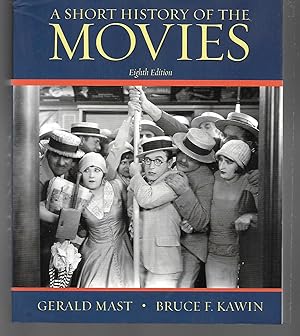Seller image for A Short History Of The Movies ( 8Th Edition ) for sale by Thomas Savage, Bookseller