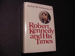 Seller image for Robert Kennedy and His Times for sale by Daniel Montemarano
