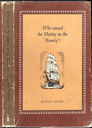 Seller image for Who Caused the Mutiny on the Bounty? (1965 - 1st Australian ed.) for sale by Ironwood Hills Books