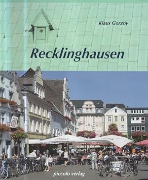 Recklinghausen : ein Wegbegleiter / Klaus Gorzny. Fotos Claas Marlori