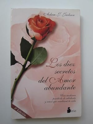 Los Diez Secretos Del Amor Abundante