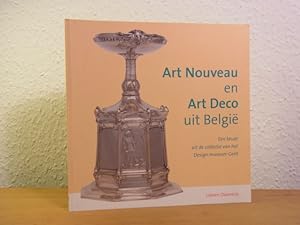 Seller image for Art Nouveau en Art Deco uit Belgi. Een keuze uit de collectie van het Design museum Gent for sale by Antiquariat Weber