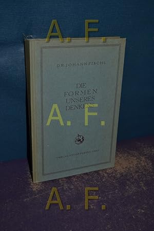 Imagen del vendedor de Die Formen unseres Denkens (Christliche Philosophie in Einzeldarstellungen 1) a la venta por Antiquarische Fundgrube e.U.