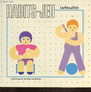 Seller image for HABITS-JEU for sale by Le-Livre