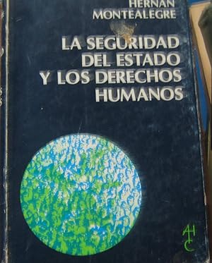 Imagen del vendedor de La seguridad del Estado y los derechos humanos a la venta por Librera Monte Sarmiento