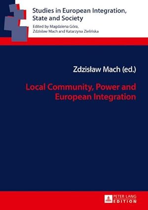 Immagine del venditore per Local Community, Power and European Integration venduto da AHA-BUCH GmbH