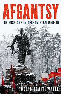 Bild des Verkufers fr Afgantsy: The Russians in Afghanistan 1979-89 (Hardback or Cased Book) zum Verkauf von BargainBookStores