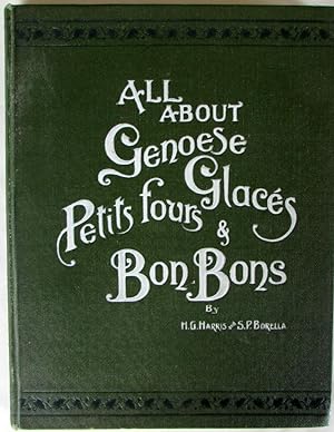 All about Genoese Glaces, Petits Fours & Bon Bons