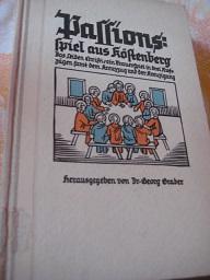 Imagen del vendedor de Passionsspiel aus Kstenberg Das Leiden Christi Ein Trauerspiel in 3 Aufzgen samt dem Kreuzzug und der Kreuzigung a la venta por Alte Bcherwelt