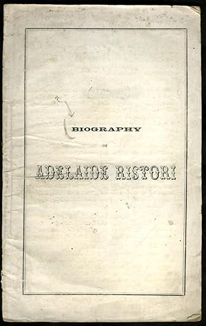 Biography of Adelaide Ristori