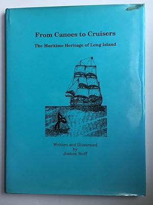 Seller image for From Canoes to Cruisers The Maritime Heritage of Long Island for sale by WellRead Books A.B.A.A.