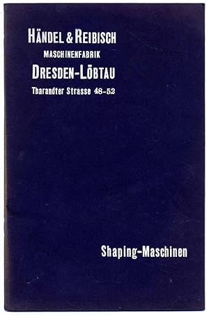 Maschinenfabrik Dresden-Löbtau - Shaping-Maschinen.