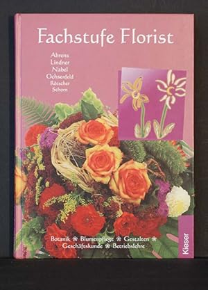 Fachstufe Florist; Botanik, Blumenpflege, Gestalten, Geschäftskunde, Betriebslehre