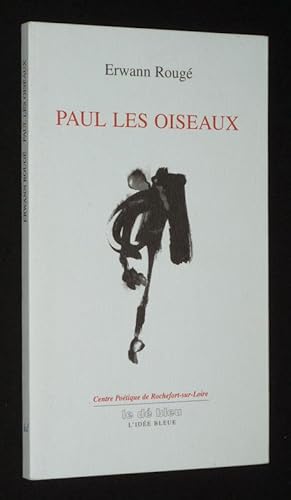 Bild des Verkufers fr Paul les oiseaux zum Verkauf von Abraxas-libris