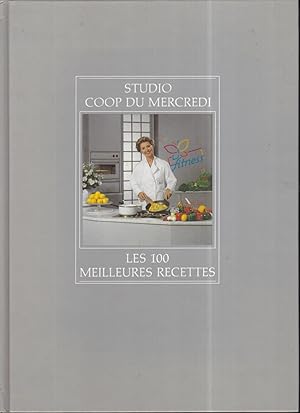 Bild des Verkufers fr Les 100 meilleures recettes zum Verkauf von Bouquinerie Le Fouineur