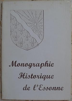 Monographie historique de l'Essonne.