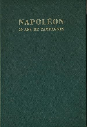 Seller image for Napolon 20 ans de campagnes for sale by LIBRAIRIE GIL-ARTGIL SARL