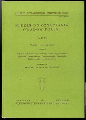 Immagine del venditore per Klucze do oznaczania owadow Polski. Cz.15: Wszoly - Mallophaga. Z.6: Nadrodzina Philopteroidea, rodziny: Meinertzhageniellidae, Lipeuridae, Degeeriellidae, Pseudonirmidae, Giebellidae, Esthiopteridae i Acidoproctidae venduto da POLIART Beata Kalke