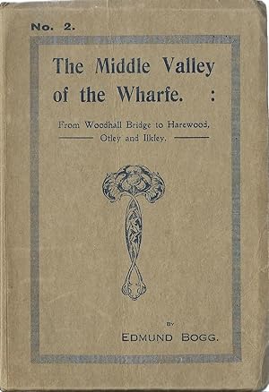Seller image for The Middle Valley of the Wharfe for sale by Delph Books PBFA Member