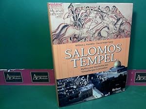 Salomos Tempel - Mythos und Geschichte des Tempelberges in Jerusalem.