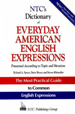 Seller image for NTC's Dictionary of Everyday American English Expressions (Paperback or Softback) for sale by BargainBookStores