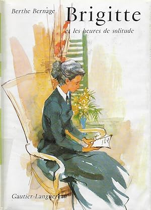Bild des Verkufers fr Brigitte et les heures de solitude zum Verkauf von Bouquinerie "Rue du Bac"