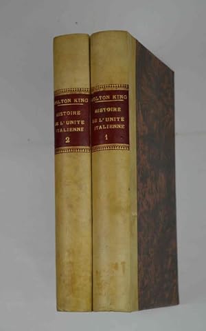 Histoire de l'unité italienne histoire politique de l'Italie de 1814 à 1871& Introduction par Yve...