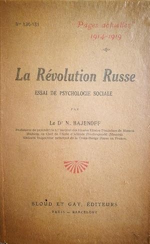 La Révolution Russe. Essai de Psycologie sociale