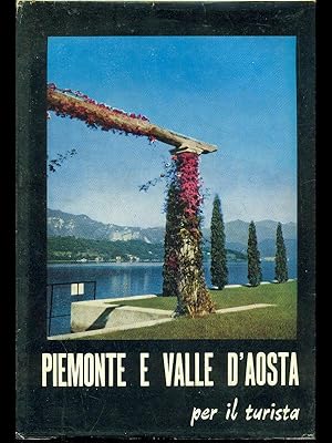 Piemonte e Valle d'Aosta per il turista vol.1