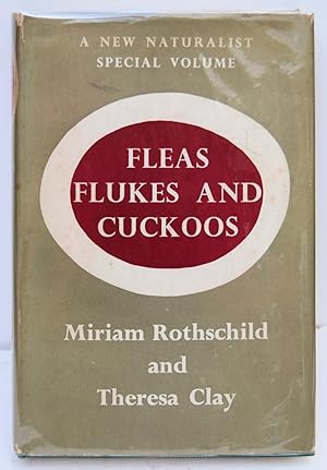 Imagen del vendedor de FLEAS, FLUKES AND CUCKOOS. A Study of Bird Parasites by Miriam Rothschild and Theresa Clay. With 99 Black and White Photographs, 4 Maps and 22 Drawings. (A New Naturalist Special Volume. 7). Reprinted 1952. a la venta por Marrins Bookshop
